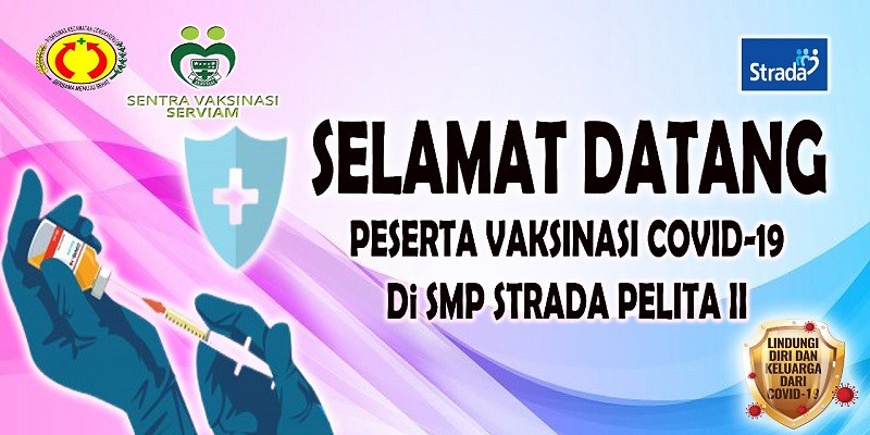 VAKSINASI SMP STRADA PELITA II