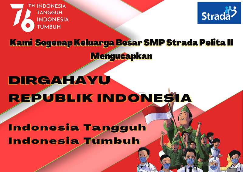 INDONESIA TUMBUH, INDONESIA TANGGUH