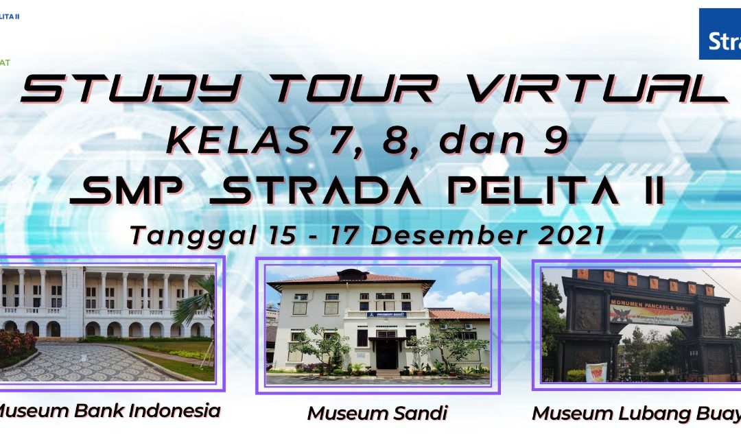 STUDY TOUR VIRTUAL: “BELAJARLAH DARI SEJARAH”