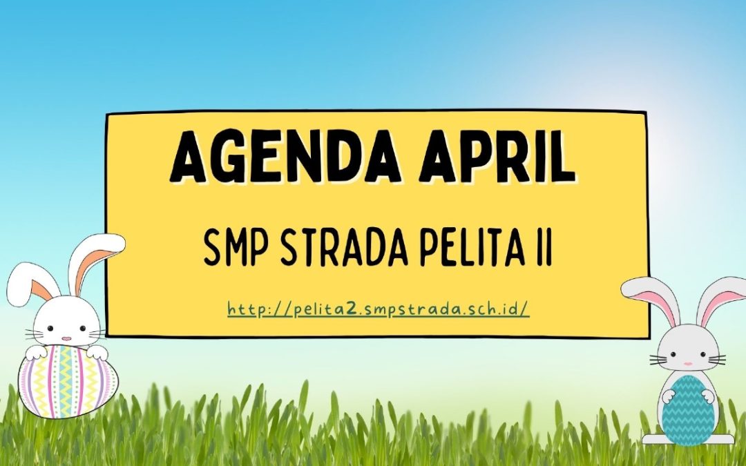 AGENDA BULAN APRIL STRAPEL II