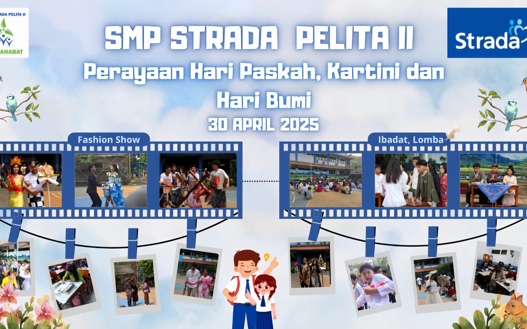 Perayaan Hari Paskah, Hari Bumi, dan Hari Kartini