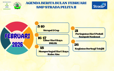 Agenda Kegiatan SMP Strada Pelita II Bulan Februari 2026
