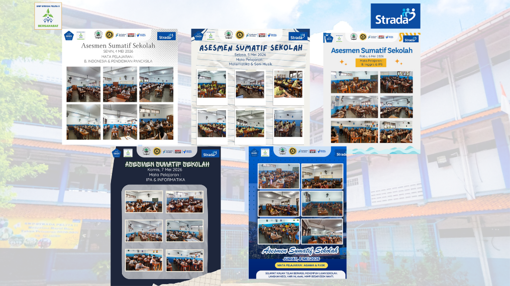 Pelaksanaan ASS Kelas 9 SMP Strada Pelita II